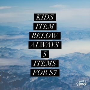 Kids items always 5 for $7!